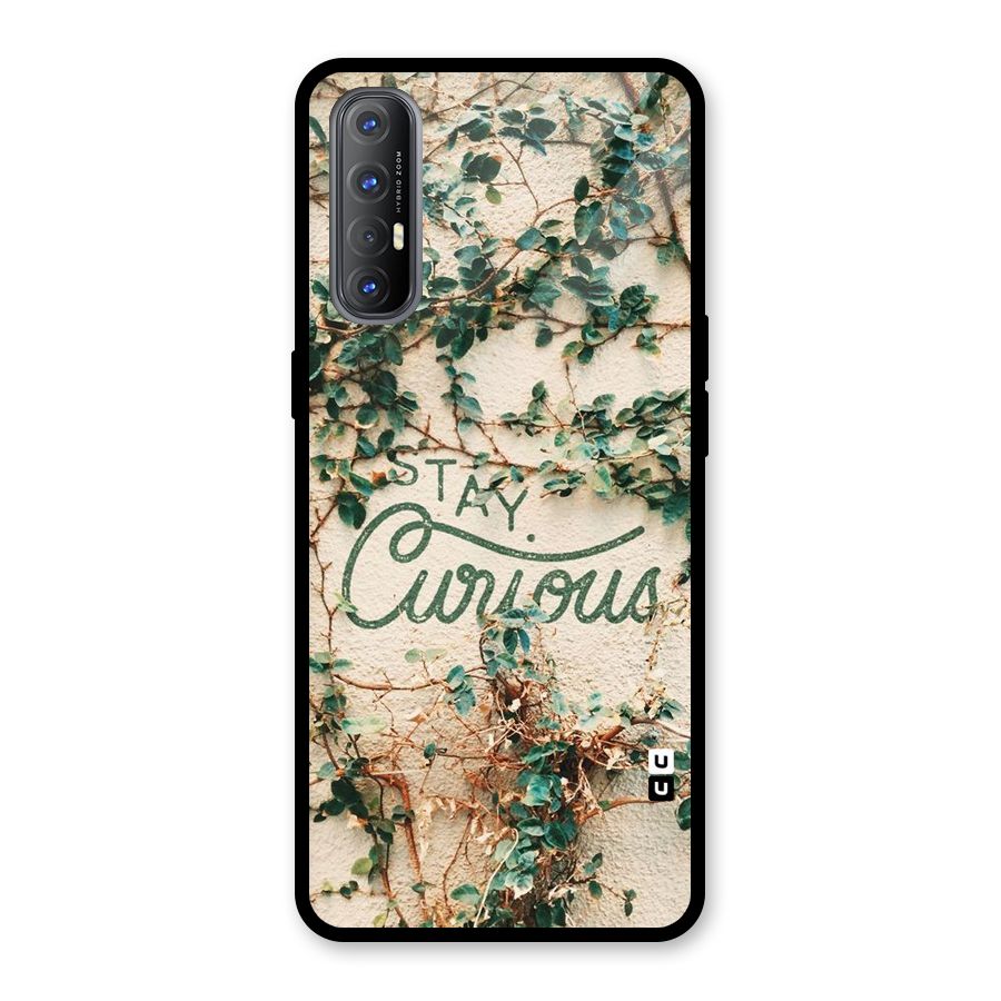 Stay Curious Glass Back Case for Oppo Reno3 Pro