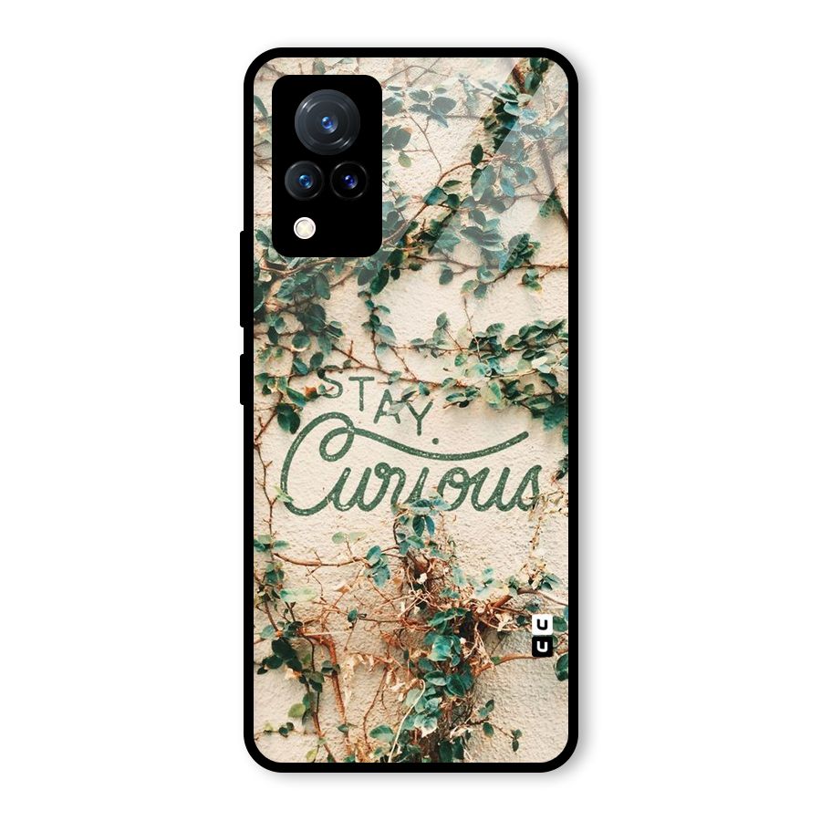 Stay Curious Glass Back Case for Vivo V21 5G