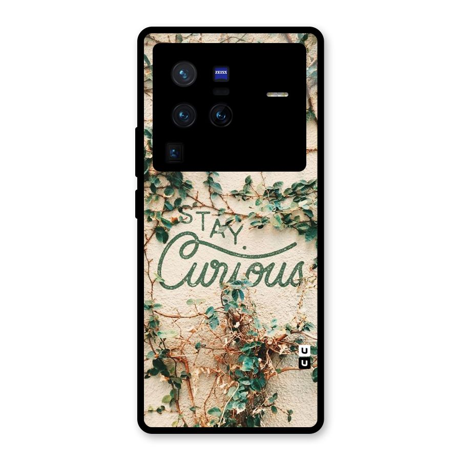 Stay Curious Glass Back Case for Vivo X80 Pro