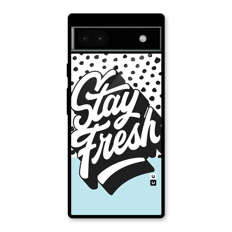 Stay Fresh Glass Back Case for Google Pixel 6a