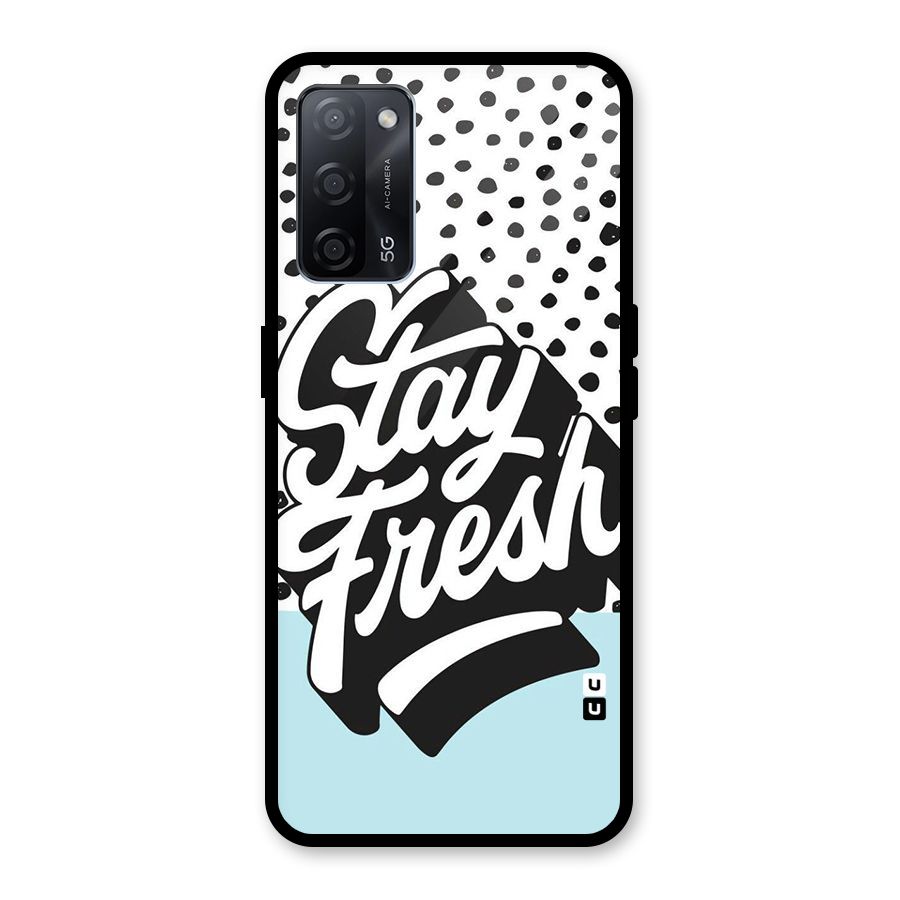 Stay Fresh Glass Back Case for Oppo A53s 5G