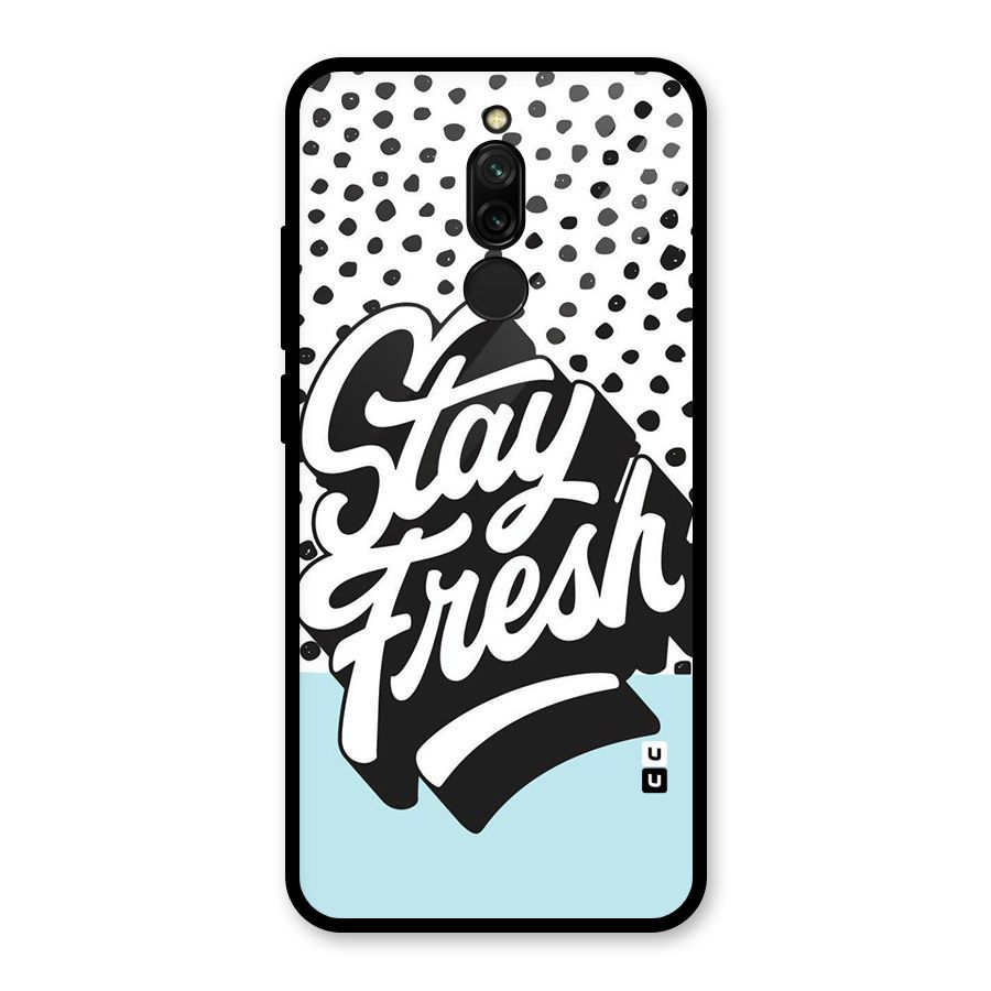 Stay Fresh Glass Back Case for Redmi 8