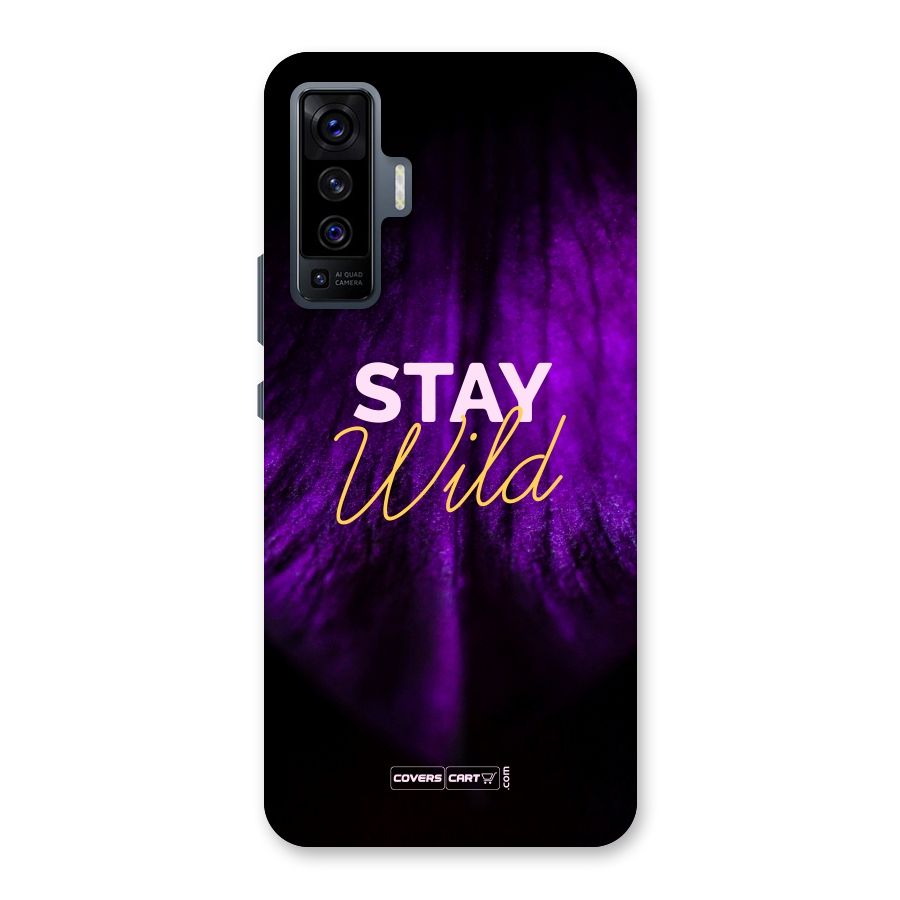 Stay Wild Back Case for Vivo X50
