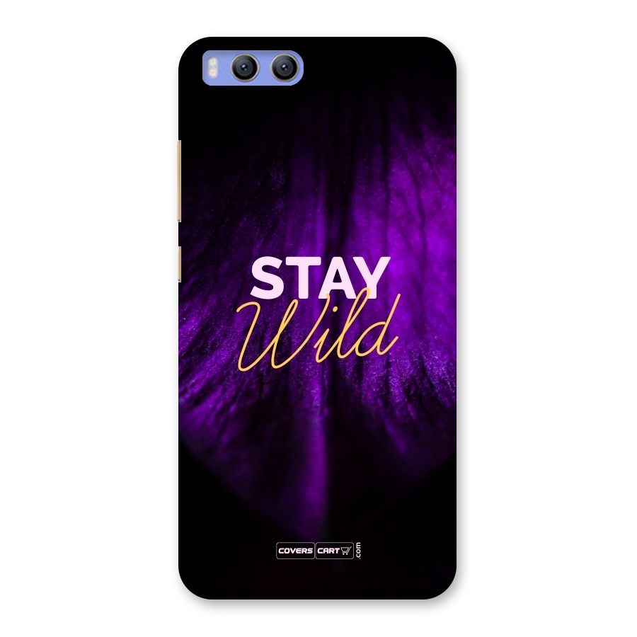 Stay Wild Back Case for Xiaomi Mi 6