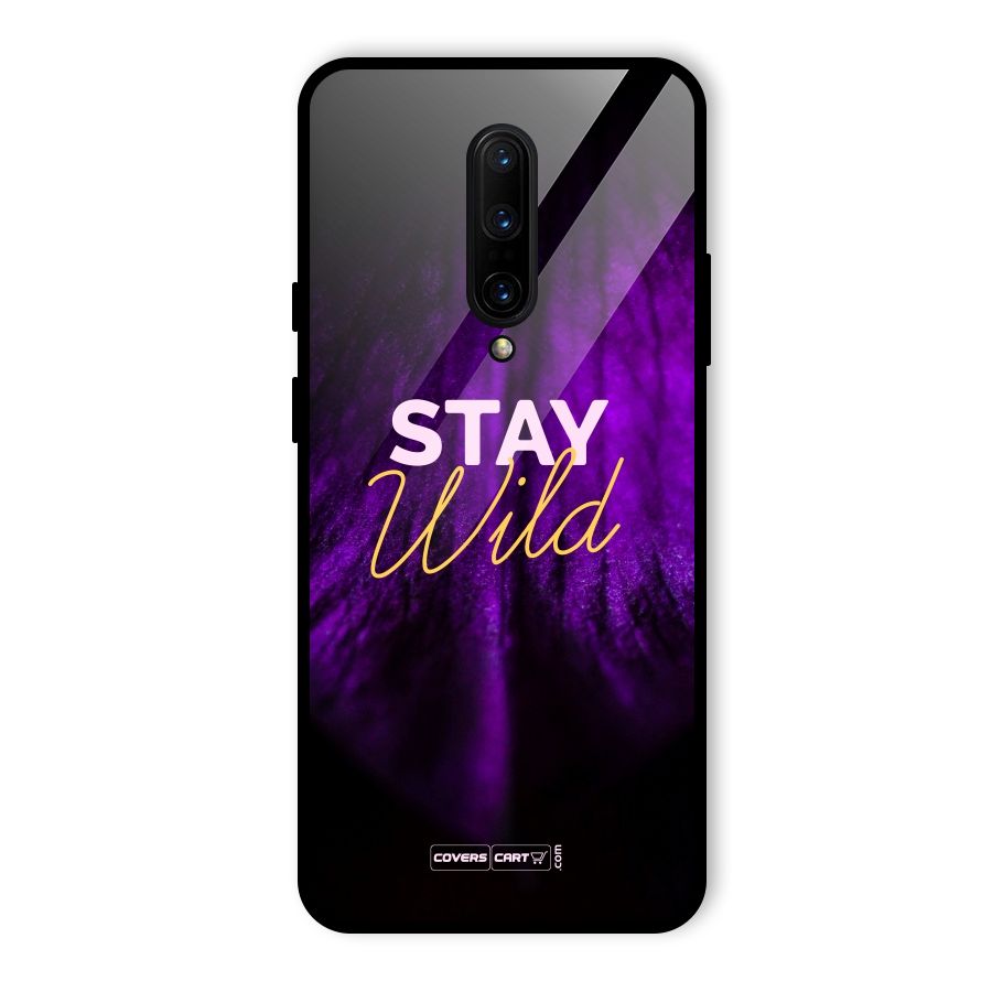 Stay Wild Glass Back Case for OnePlus 7 Pro