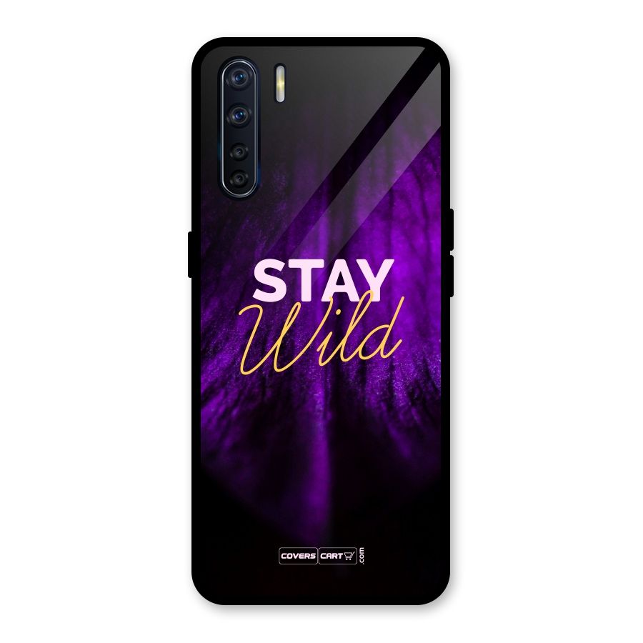 Stay Wild Glass Back Case for Oppo F15