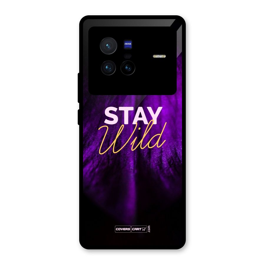 Stay Wild Glass Back Case for Vivo X80