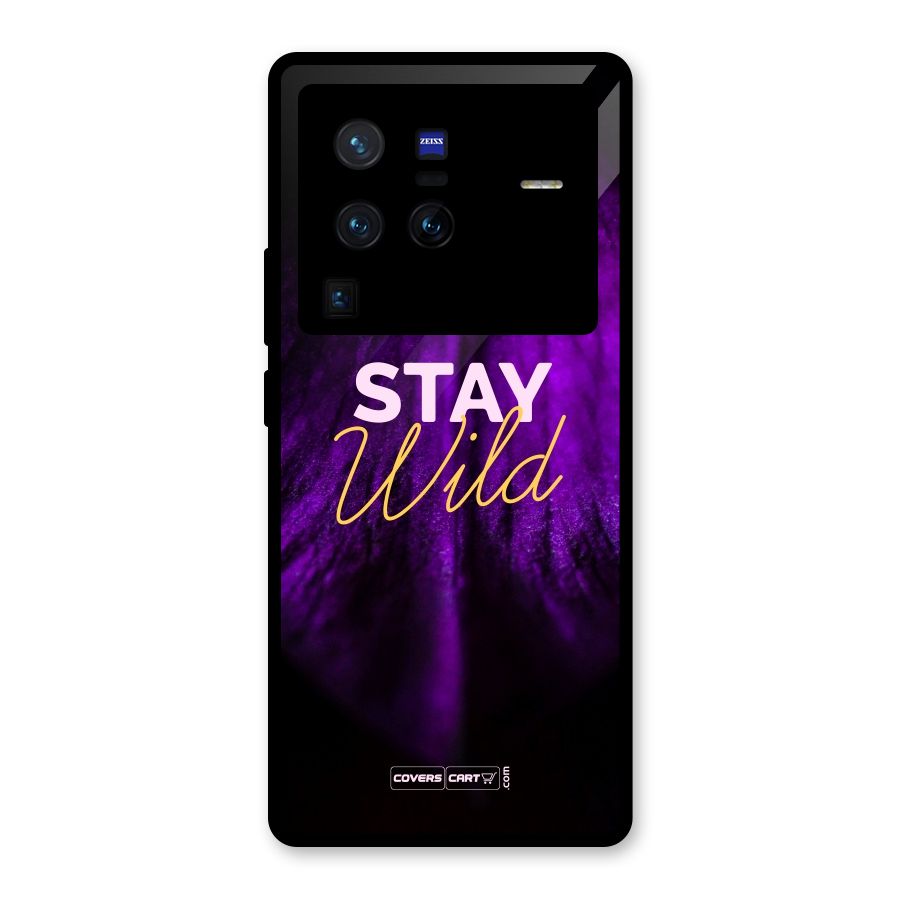 Stay Wild Glass Back Case for Vivo X80 Pro