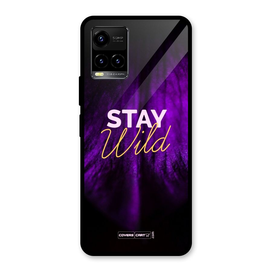 Stay Wild Glass Back Case for Vivo Y21A