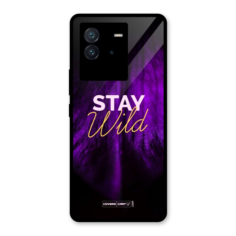 Stay Wild Glass Back Case for Vivo iQOO Neo 6 5G