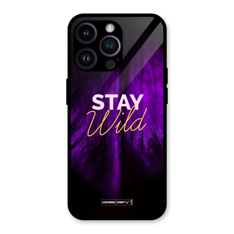 Stay Wild Glass Back Case for iPhone 14 Pro Max