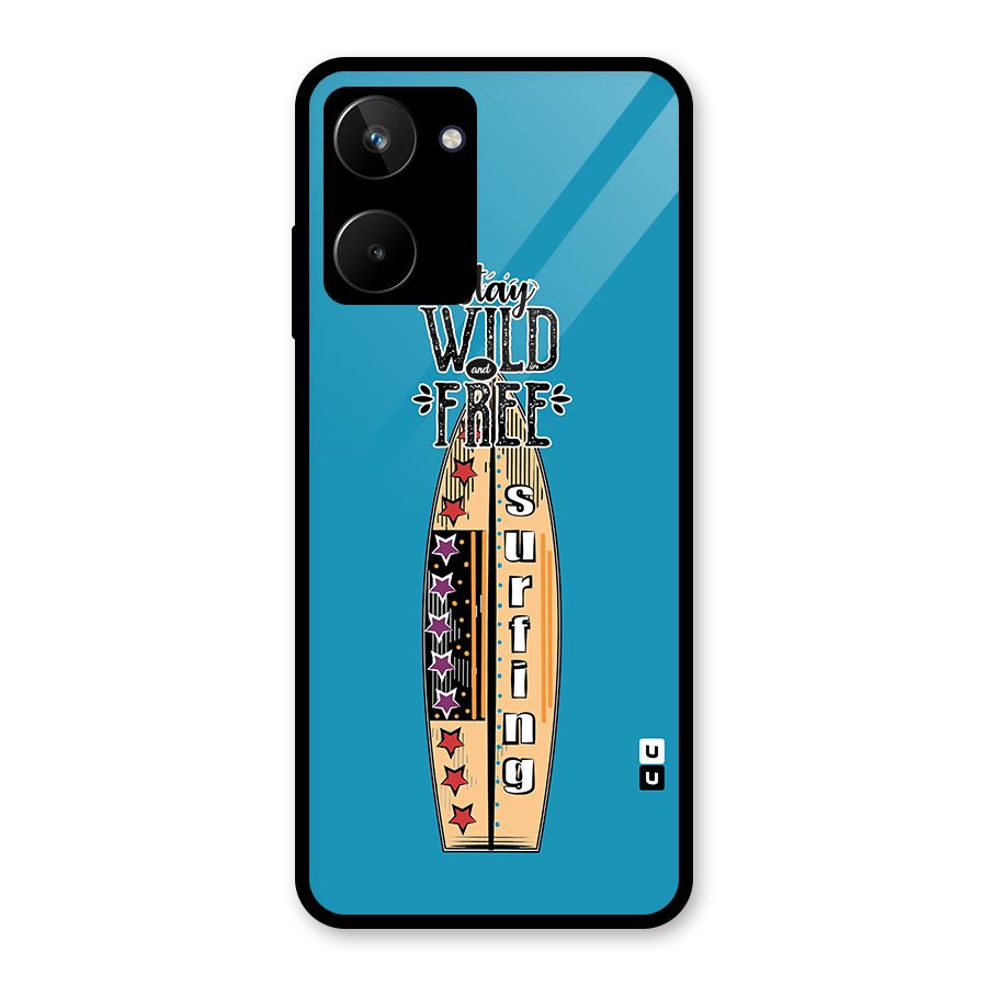 Stay Wild and Free Glass Back Case for Realme 10