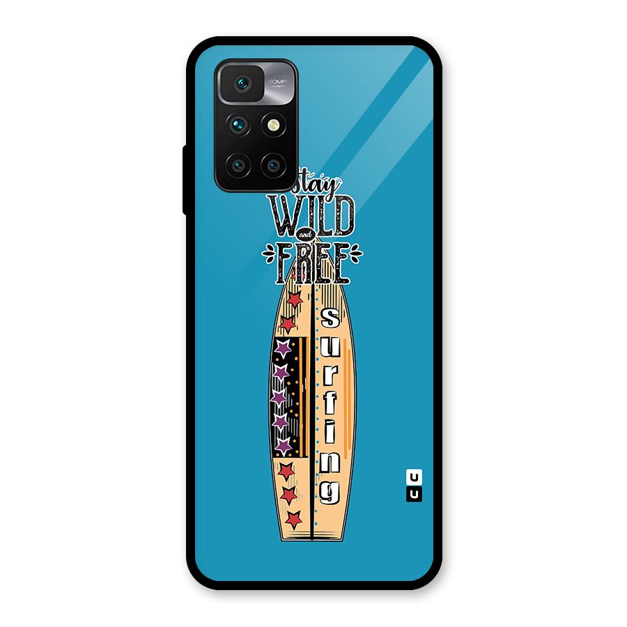 Stay Wild and Free Glass Back Case for Redmi 10 Prime