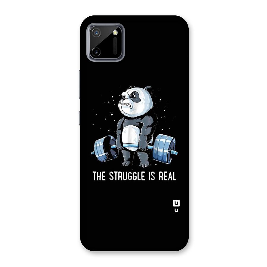 Struggle in Real Back Case for Realme C11