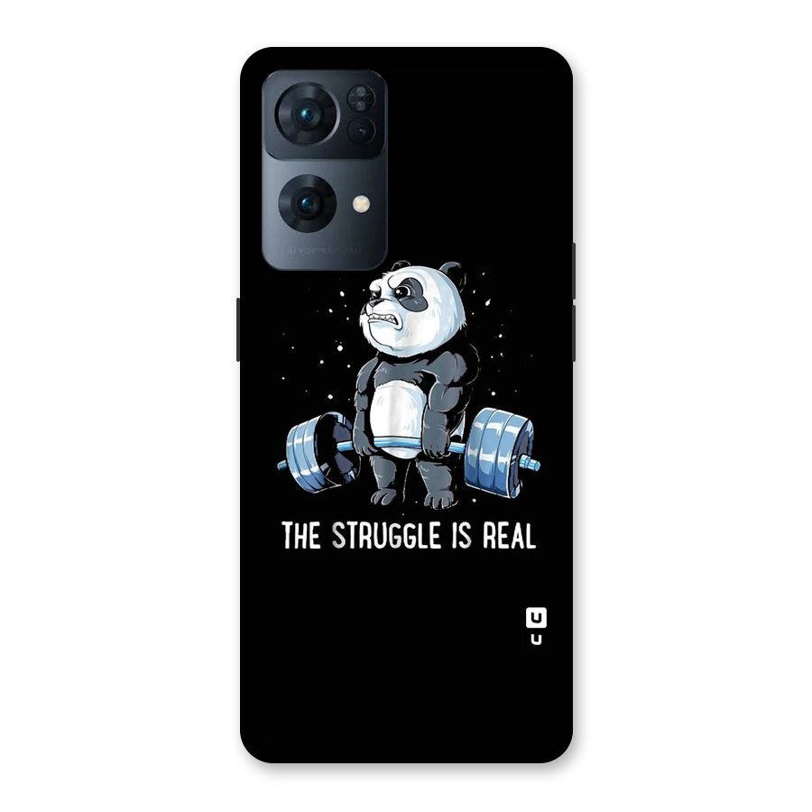Struggle is Real Panda Back Case for Oppo Reno7 Pro 5G