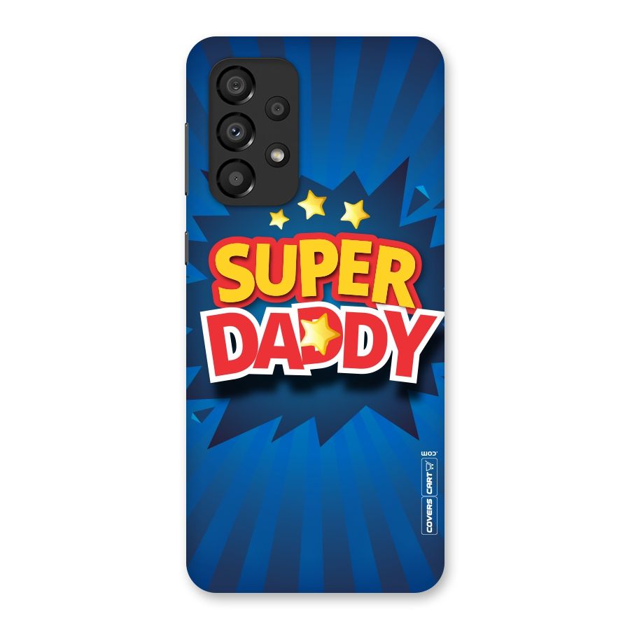 Super Daddy Back Case for Galaxy A33 5G