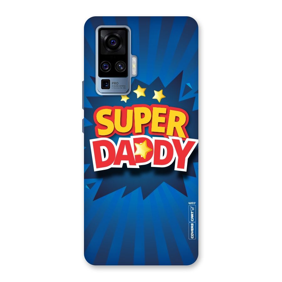 Super Daddy Back Case for Vivo X50 Pro
