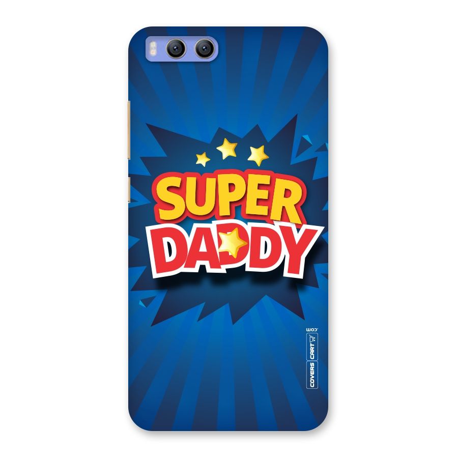 Super Daddy Back Case for Xiaomi Mi 6