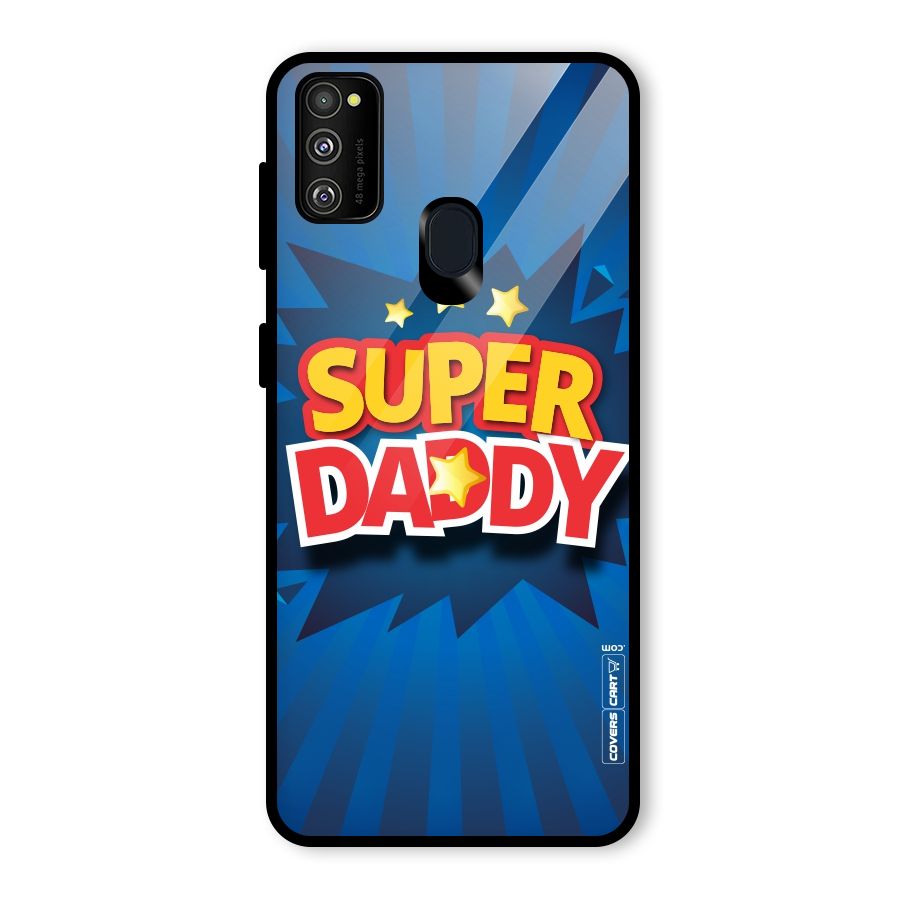 Super Daddy Glass Back Case for Galaxy M30s