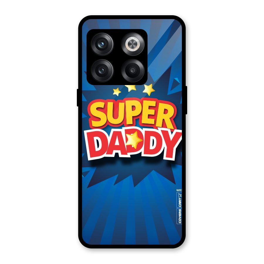 Super Daddy Glass Back Case for OnePlus 10T