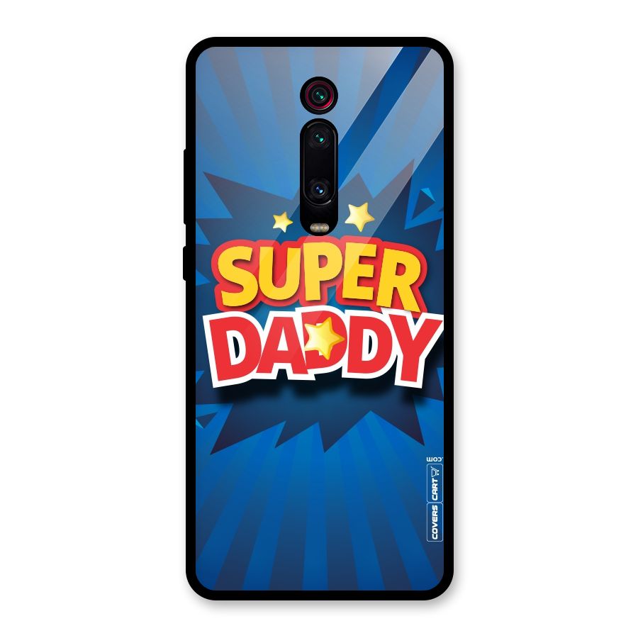 Super Daddy Glass Back Case for Redmi K20
