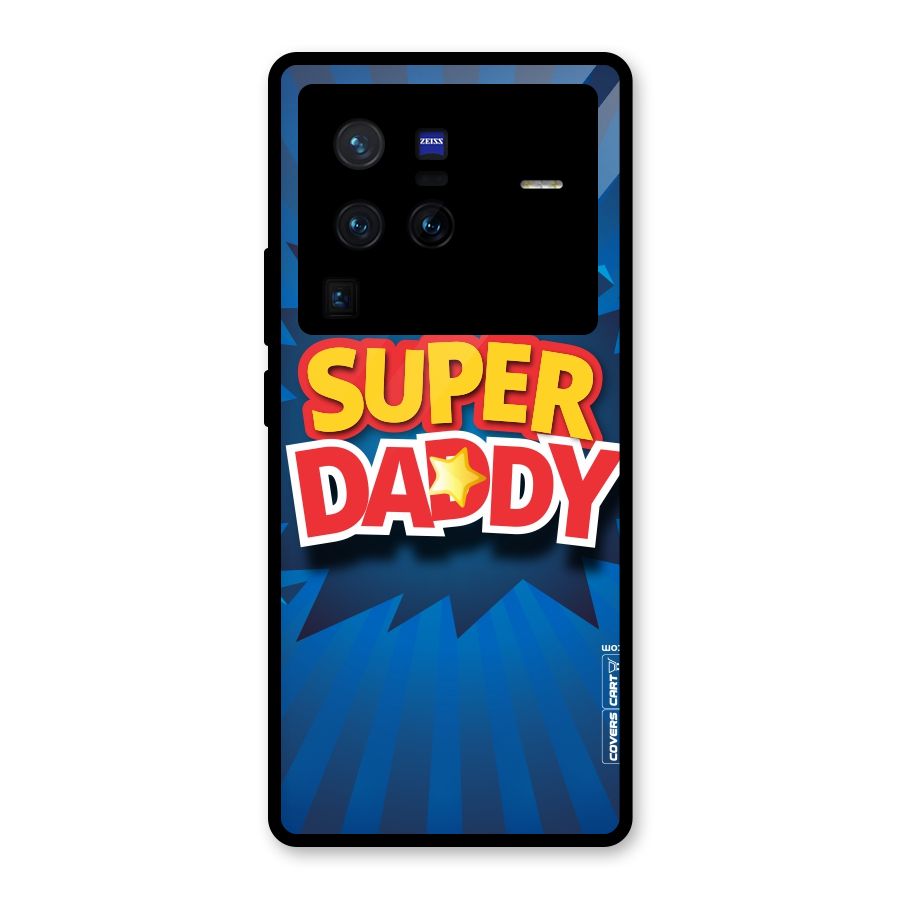 Super Daddy Glass Back Case for Vivo X80 Pro