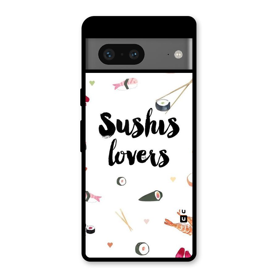 Sushi Lovers Glass Back Case for Google Pixel 7