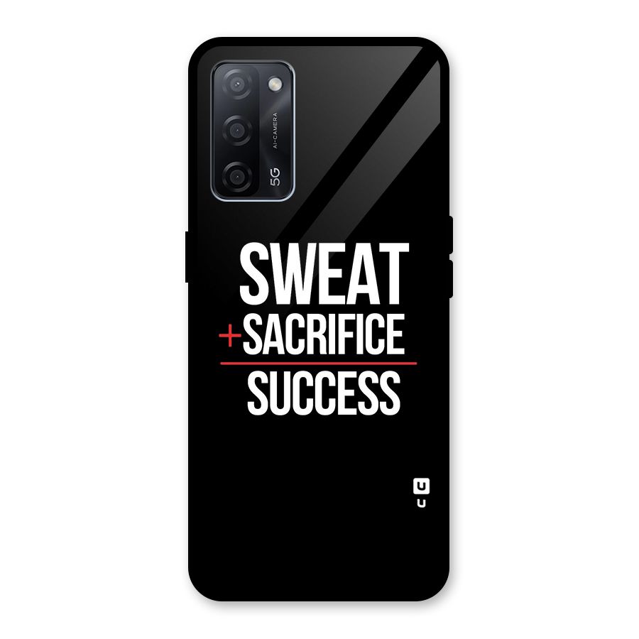 Sweat Sacrifice Success Glass Back Case for Oppo A53s 5G