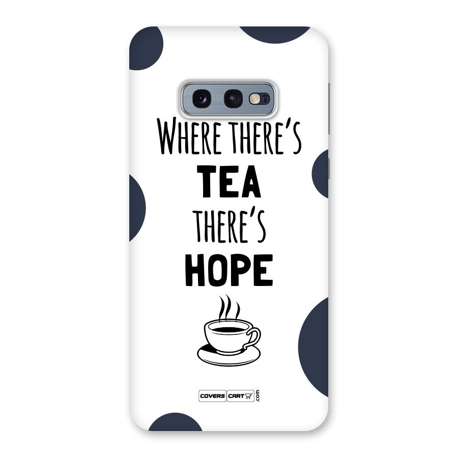 Tea Hope Back Case for Galaxy S10e