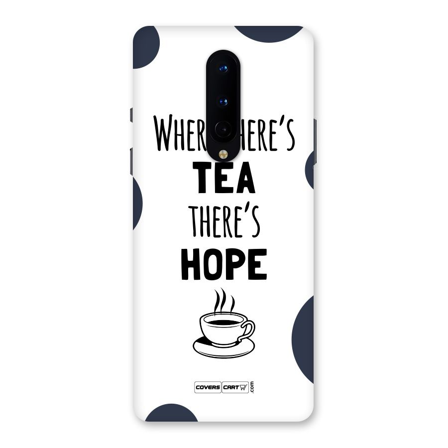 Tea Hope Back Case for OnePlus 8