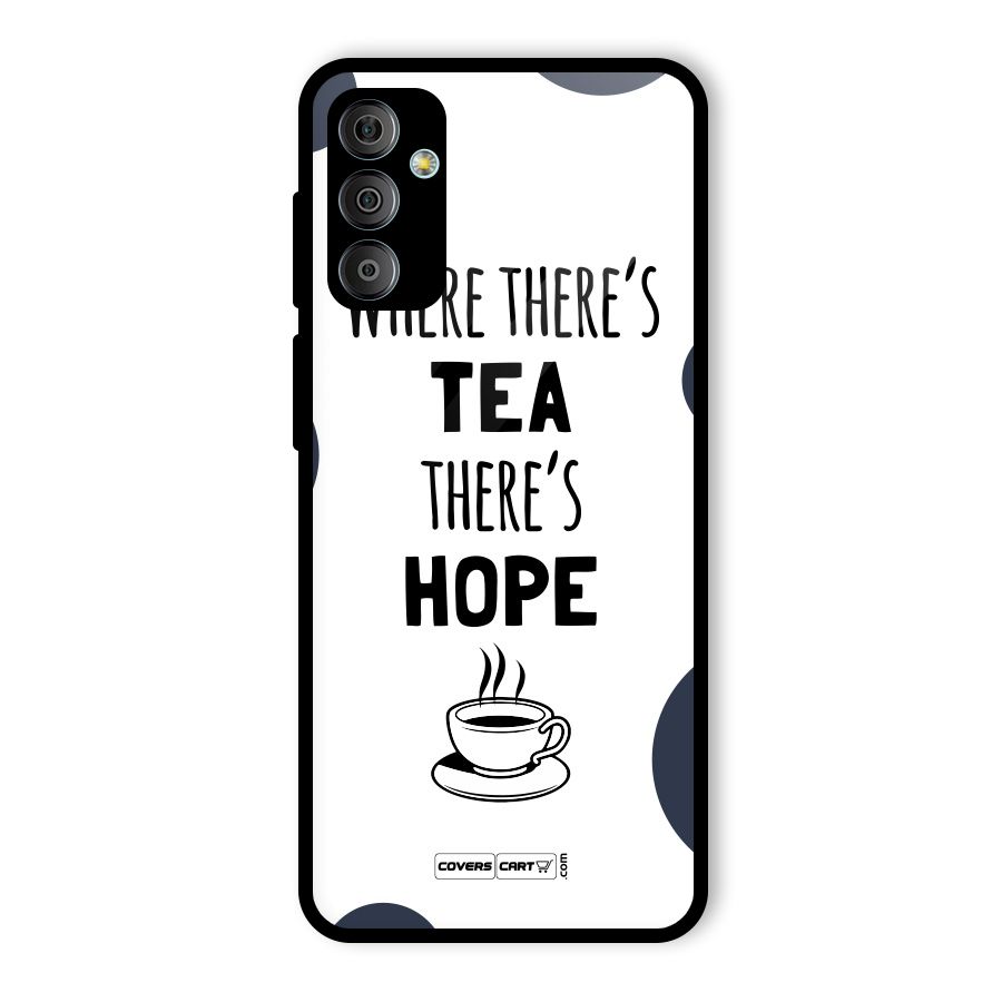 Tea Hope Glass Back Case for Galaxy F23