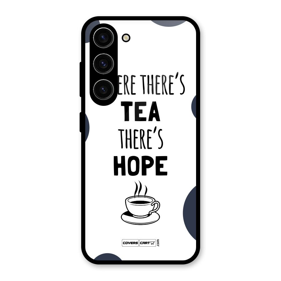 Tea Hope Glass Back Case for Galaxy S23