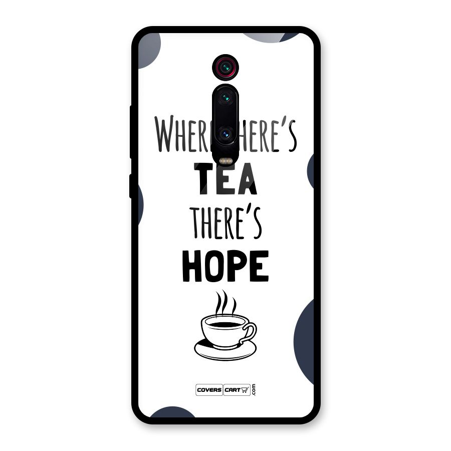 Tea Hope Glass Back Case for Redmi K20 Pro