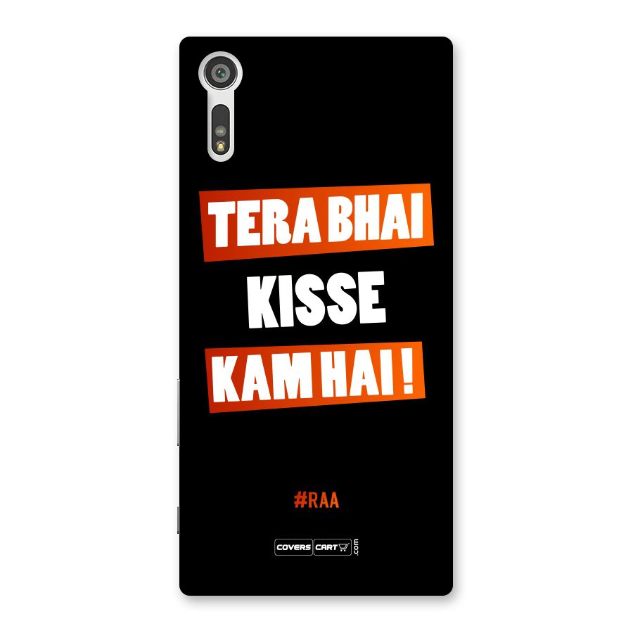 Tera Bhai Kisse Kam Hai Back Case for Xperia XZ
