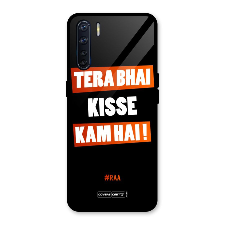 Tera Bhai Kisse Kam Hai Glass Back Case for Oppo F15