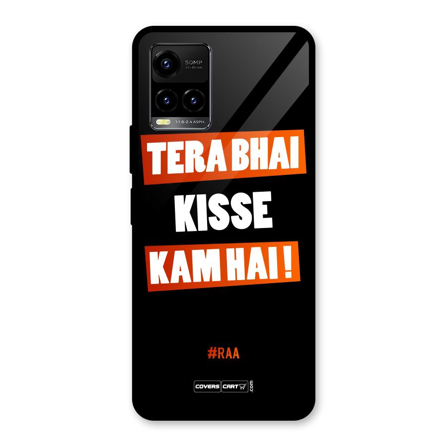 Tera Bhai Kisse Kam Hai Glass Back Case for Vivo Y21A