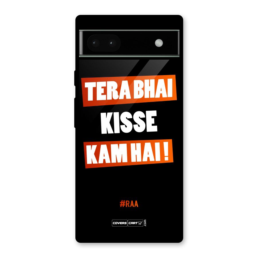 Tera Bhai Raftaar Glass Back Case for Google Pixel 6a