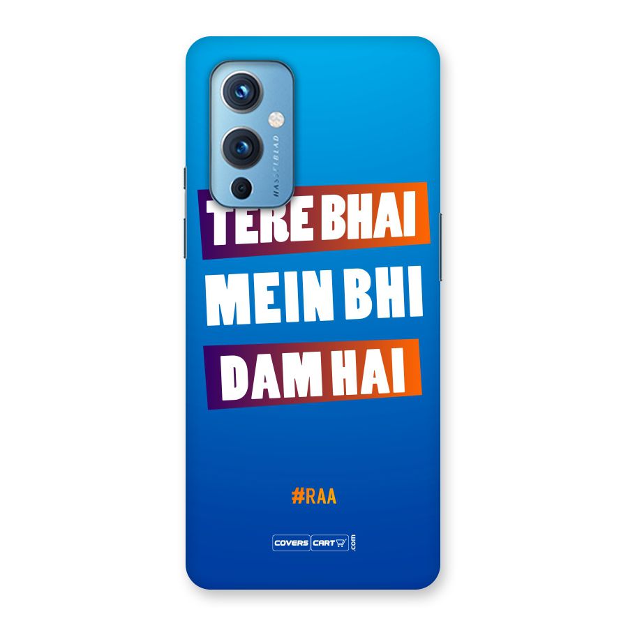 Tere Bhai Me Bhi Dam Hai Back Case for OnePlus 9