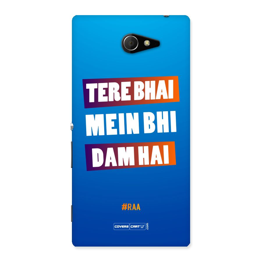 Tere Bhai Me Bhi Dam Hai Back Case for Sony Xperia M2