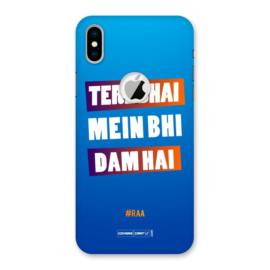 Tere Bhai Me Bhi Dam Hai Back Case for iPhone XS Logo Cut