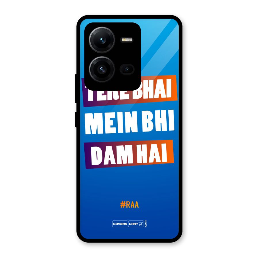 Tere Bhai Me Bhi Dam Hai Glass Back Case for Vivo V25