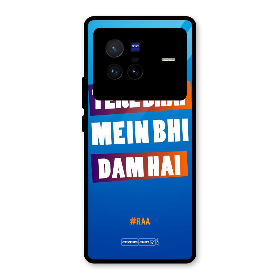 Tere Bhai Me Bhi Dam Hai Glass Back Case for Vivo X80