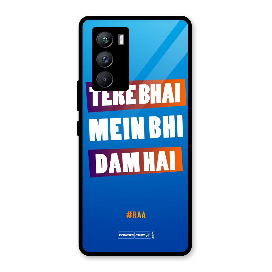 Tere Bhai Me Bhi Dam Hai Glass Back Case for Vivo iQOO 9 SE