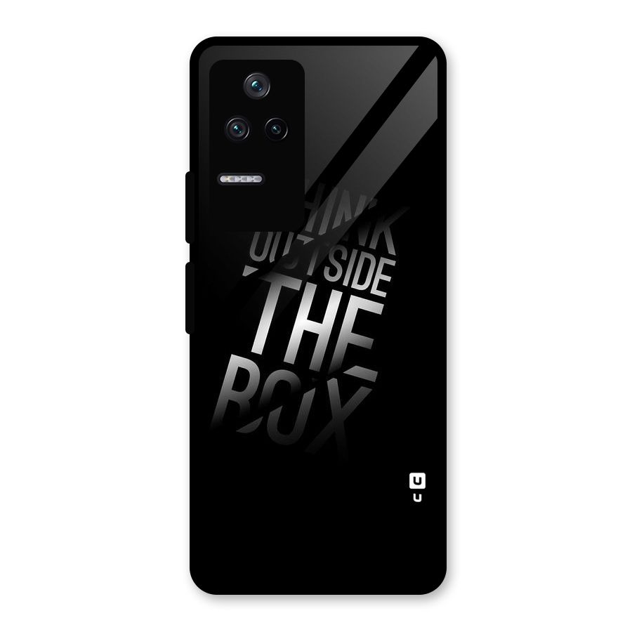 Think Outside The Box Glass Back Case for Poco F4 5G