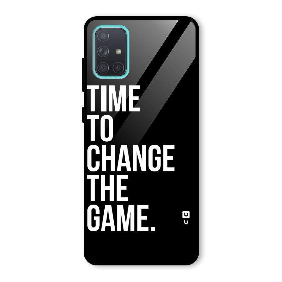 Time to Change the Game Glass Back Case for Galaxy A71