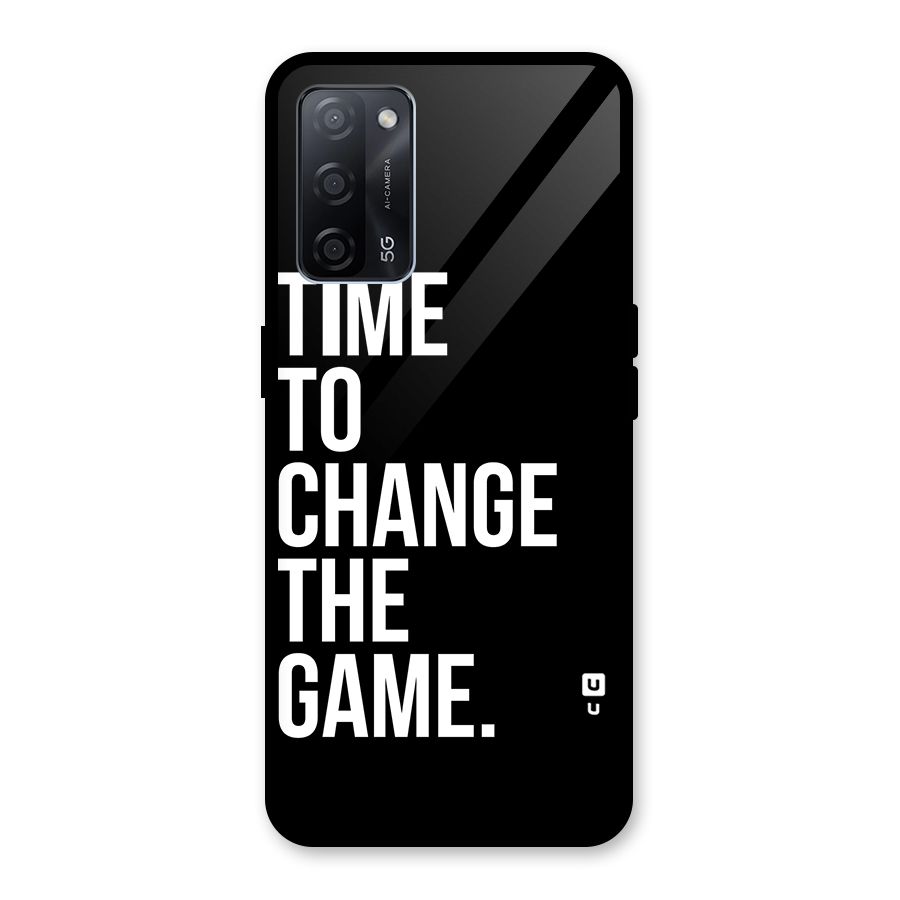 Time to Change the Game Glass Back Case for Oppo A53s 5G