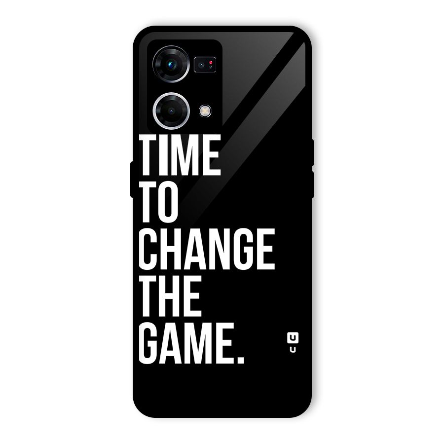 Time to Change the Game Glass Back Case for Oppo F21s Pro 4G