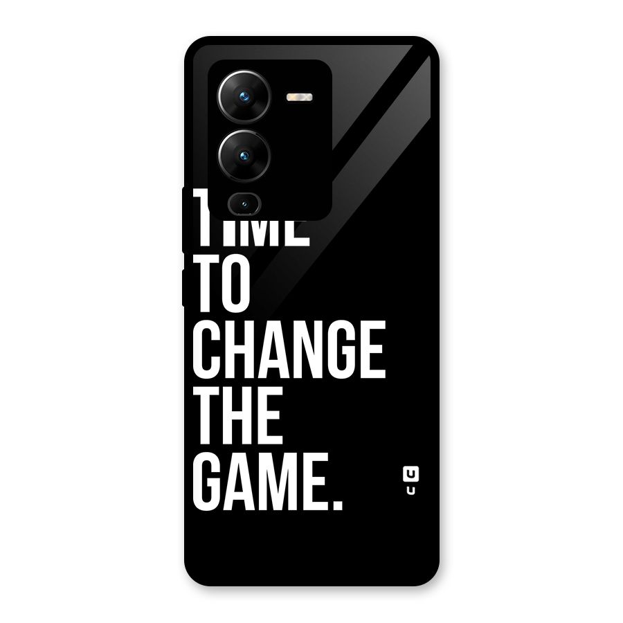 Time to Change the Game Glass Back Case for Vivo V25 Pro