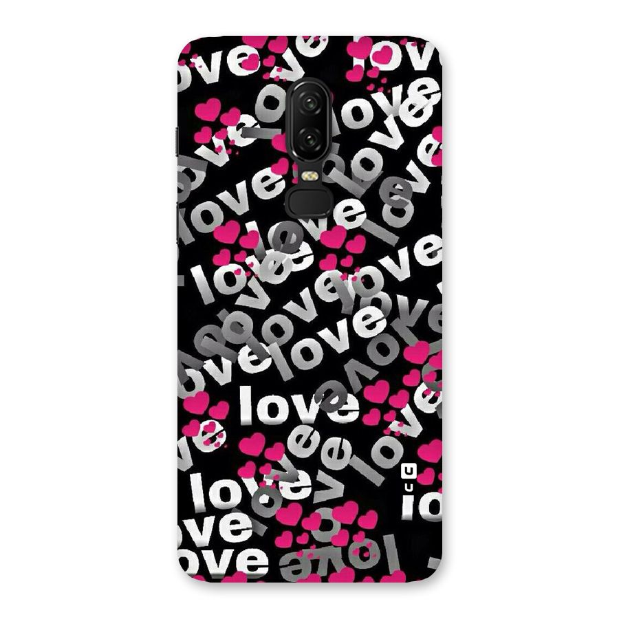Too Much Love Back Case for OnePlus 6