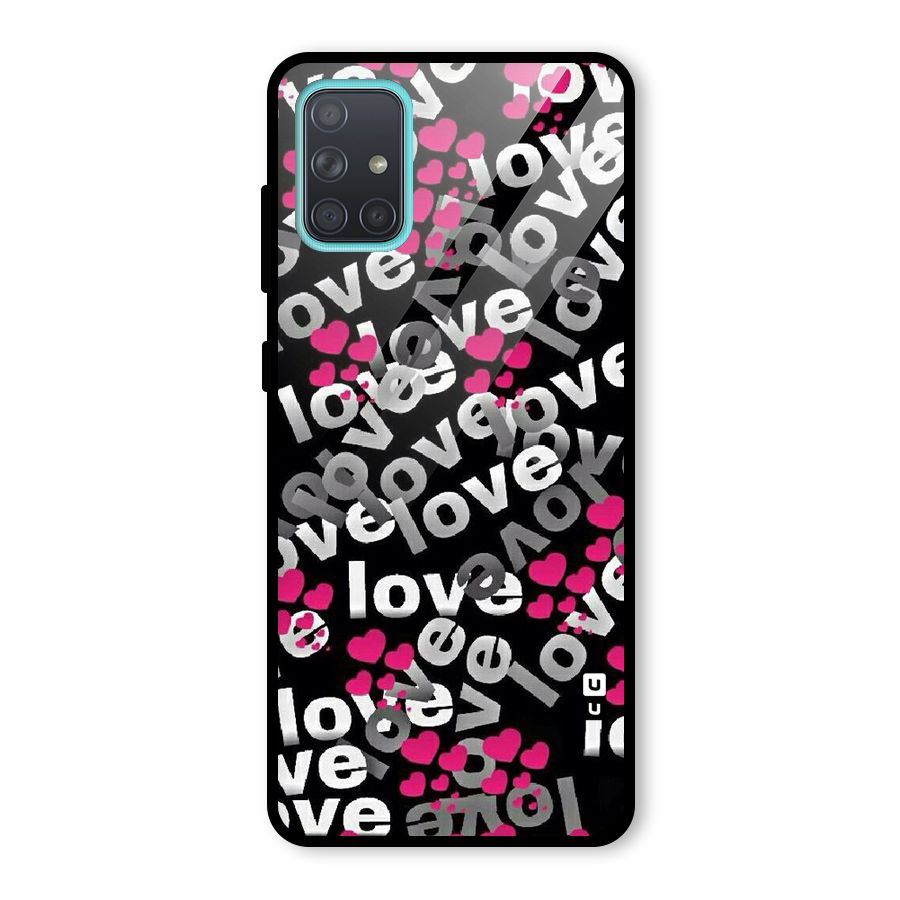 Too Much Love Glass Back Case for Galaxy A71